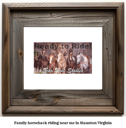 family horseback riding near me in Staunton, Virginia